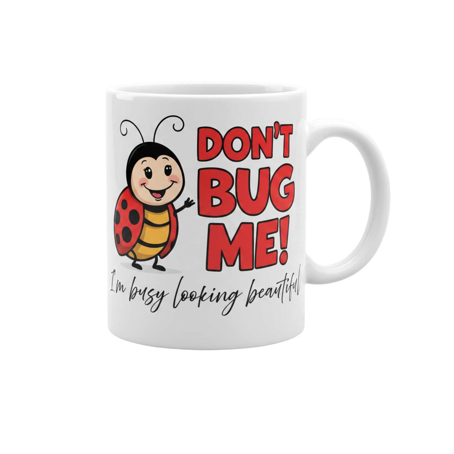 Set of 4 Don't Bug Me Mugs